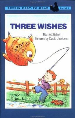Three Wishes: Puffin Easy-to-Read Level 1 (Easy... 0140383239 Book Cover