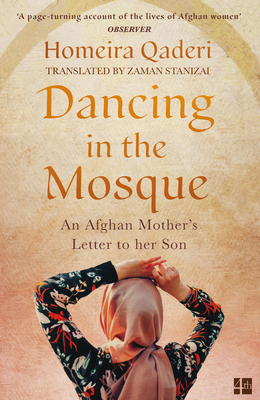 Dancing in the Mosque: An Afghan Mother’s Lette... 0008375313 Book Cover