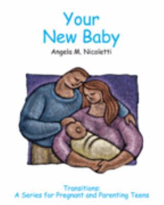 Your New Baby 1566378516 Book Cover