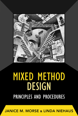 Mixed Method Design: Principles and Procedures 1598742973 Book Cover