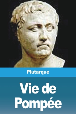 Vie de Pompée [French] 3988813745 Book Cover