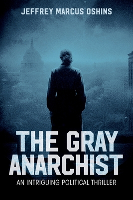 The Gray Anarachist B0CP63KZT2 Book Cover