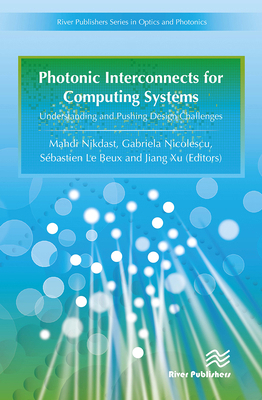 Photonic Interconnects for Computing Systems: U... 8770044309 Book Cover