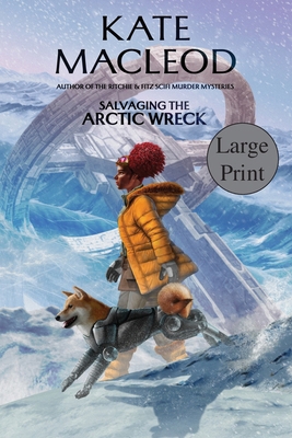 Salvaging the Arctic Wreck [Large Print] 1965167365 Book Cover