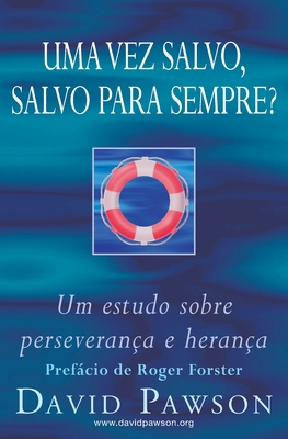 Uma Vez Salvo, Salvo Para Sempre? [Portuguese] 1913472221 Book Cover