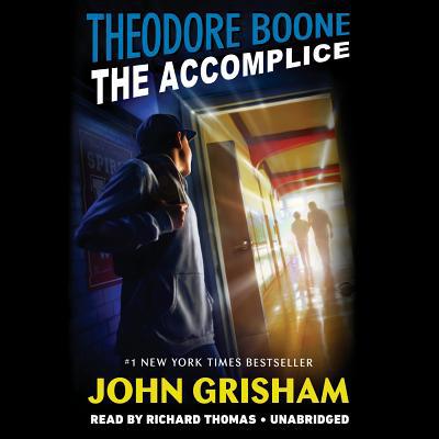 Theodore Boone: The Accomplice 059310322X Book Cover