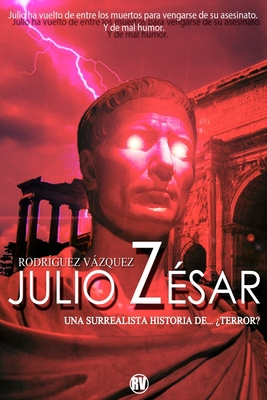 Julio Zésar [Spanish] 1717972349 Book Cover