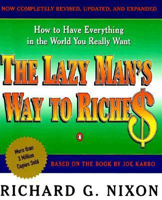 The Lazy Man's Way to Riches: How to Have Every... 0140249362 Book Cover