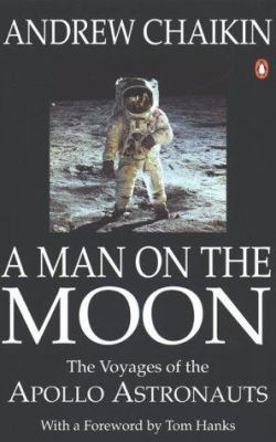 A Man on the Moon : The Voyages of the Apollo A... 0140241469 Book Cover