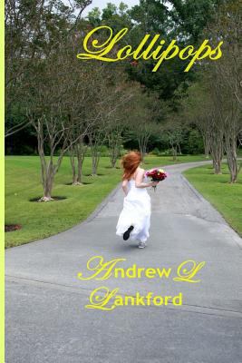 Lollipops 0998833924 Book Cover