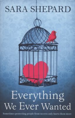 Everything We Ever Wanted 0007304498 Book Cover