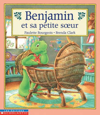 Benjamin Et Sa Petite S?ur [French] 0439985293 Book Cover