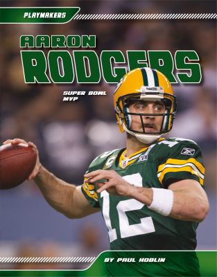 Aaron Rodgers: Super Bowl MVP: Super Bowl MVP 1617832952 Book Cover