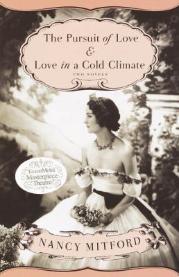 The Pursuit of Love & Love in a Cold Climate: T... 0375718990 Book Cover