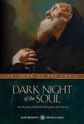 Dark Night of the Soul (Catholic Classics) (Sai... 0977009149 Book Cover