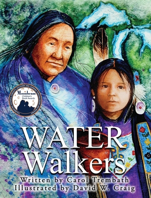 Water Walkers: Walking Lake Superior 0990744604 Book Cover