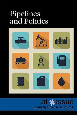 Pipelines and Politics 1534502033 Book Cover