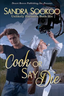 Cook or Say Die 1682949087 Book Cover