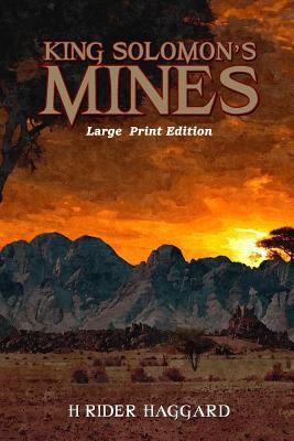 King Solomon's Mines: Large Print Format 1545051275 Book Cover