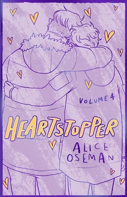 Heartstopper Volume 4 1444972464 Book Cover