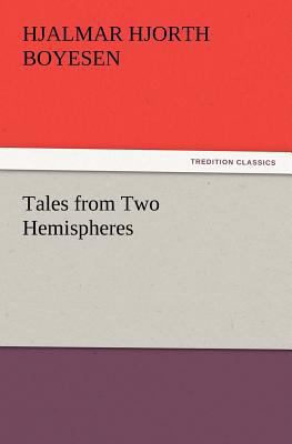 Tales from Two Hemispheres 384242650X Book Cover