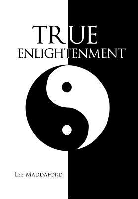 True Enlightenment 1477242538 Book Cover
