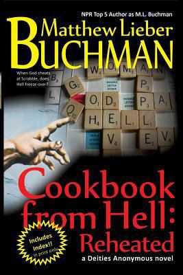 Cookbook from Hell: Reheated 1490960392 Book Cover