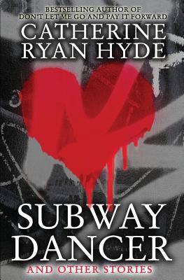 Subway Dancer: and Other Stories 1494746786 Book Cover