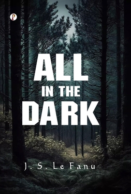 All in the Dark B0FN4VCTSW Book Cover