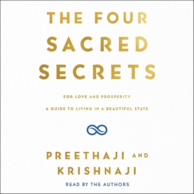 The Four Sacred Secrets: For Love and Prosperit... 1508297258 Book Cover