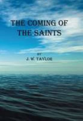 The Coming of the Saints: Imaginations and Stud... 0852050828 Book Cover