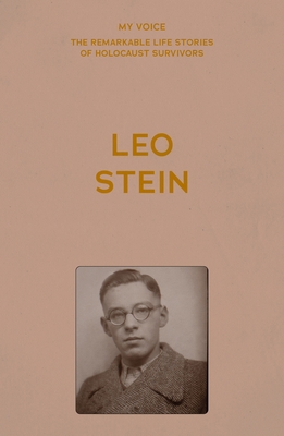 My Voice: Leo Stein: The Story of My Life 1526186586 Book Cover