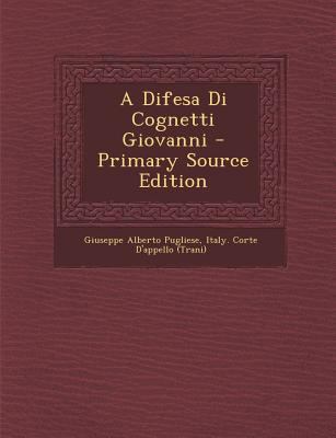 A Difesa Di Cognetti Giovanni [Italian] 1289606072 Book Cover