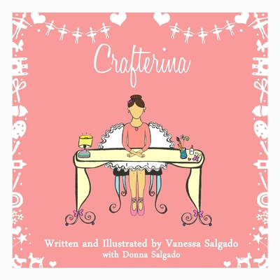 Crafterina (Olive Complexion): My Very Own Craf... 0988665255 Book Cover