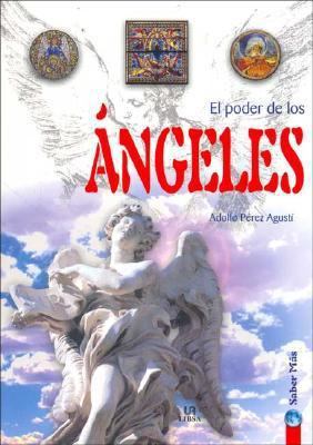 El Poder de los Angeles (Spanish Edition) [Spanish] 8466207864 Book Cover