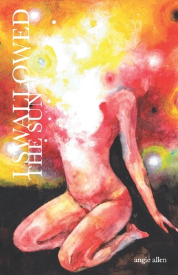 i swallowed the sun B08KH3SL3R Book Cover