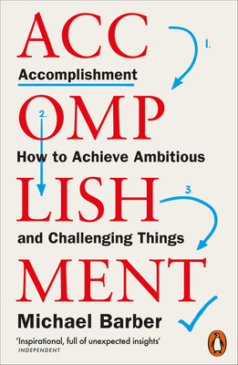 Accomplishment: How to Achieve Ambitious and Ch... 0141991275 Book Cover