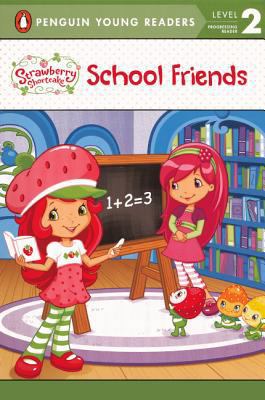Strawberry Shortcake School Friends 0606260234 Book Cover