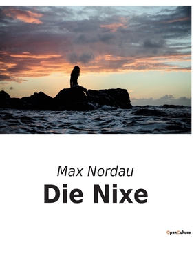 Die Nixe: Untersuchung der verschiedenen Ausgab... [German] B0BWBZJL9B Book Cover