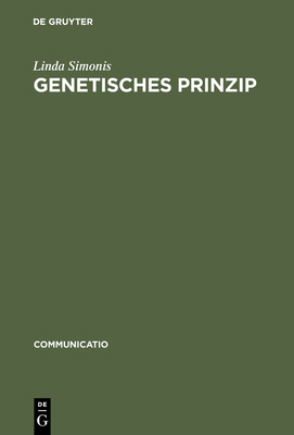 Genetisches Prinzip: Zur Struktur Der Kulturges... [German] 3484630183 Book Cover