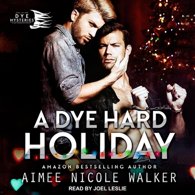 A Dye Hard Holiday B08Z9VZT79 Book Cover