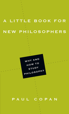 A Little Book for New Philosophers: Why and How... 083085147X Book Cover