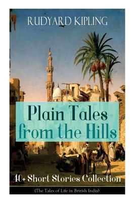 Plain Tales from the Hills: 40] Short Stories C... 802689166X Book Cover