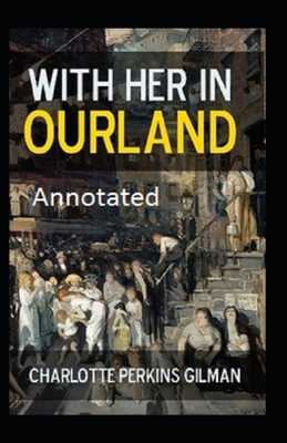 With Her in Ourland Annotated B08NWWYF5N Book Cover