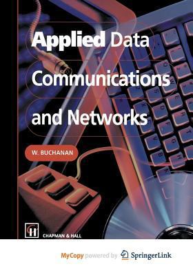 Applied Data Communications and Networks 1461312086 Book Cover