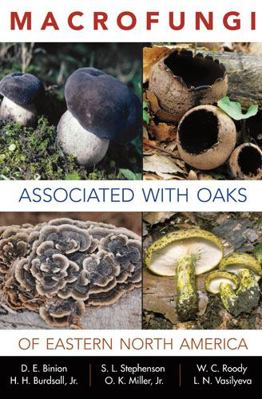 Macrofungi Associated with Oaks of Eastern Nort... 193320236X Book Cover