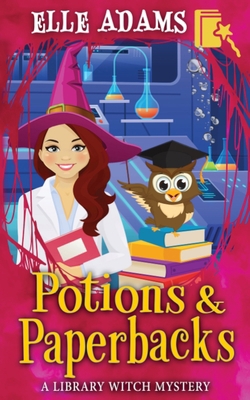 Potions & Paperbacks 1916584012 Book Cover