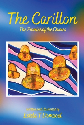 The Carillon: The Promise of the Chimes One Las... B0F4RVTV6L Book Cover