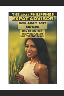 The Philippines Expat Advisor: A Guide for Movi... 152343774X Book Cover