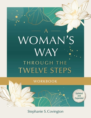A Woman's Way Through the Twelve Steps Workbook 1636340733 Book Cover